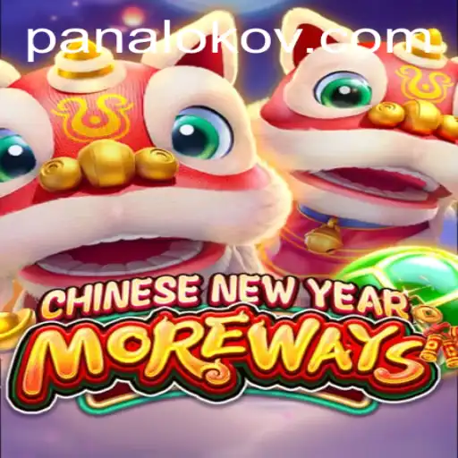 Discover the Exciting World of CHINESENEWYEARMOREWAYS and the Role of Panaloko