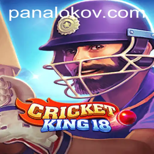 Unveiling CricketKing18: A Unique Blend with Panaloko Features