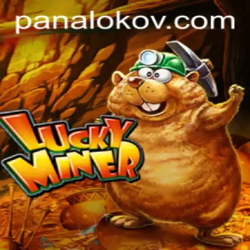 Discover the Thrilling World of LuckyMiner: Uncover Hidden Treasures with Panaloko