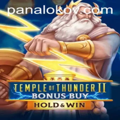 Exploring the Exciting World of TempleofThunderIIBonusBuy