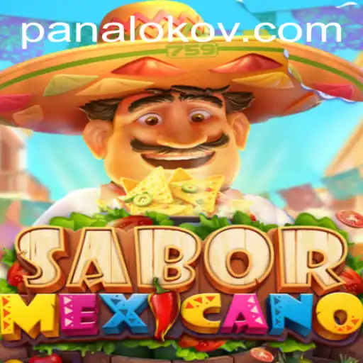 Exploring the Vibrant World of SaborMexicano: A Dive into the Excitement of Panaloko